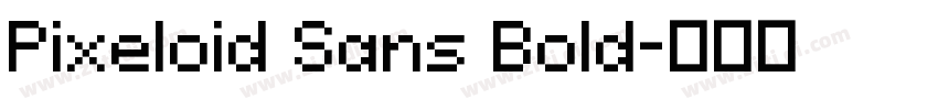 Pixeloid Sans Bold字体转换